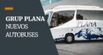 Grup Plana Introduce Nuevos Autobuses de Doble Piso